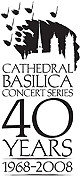 Cathedral Basilica Concert Series 40 Years